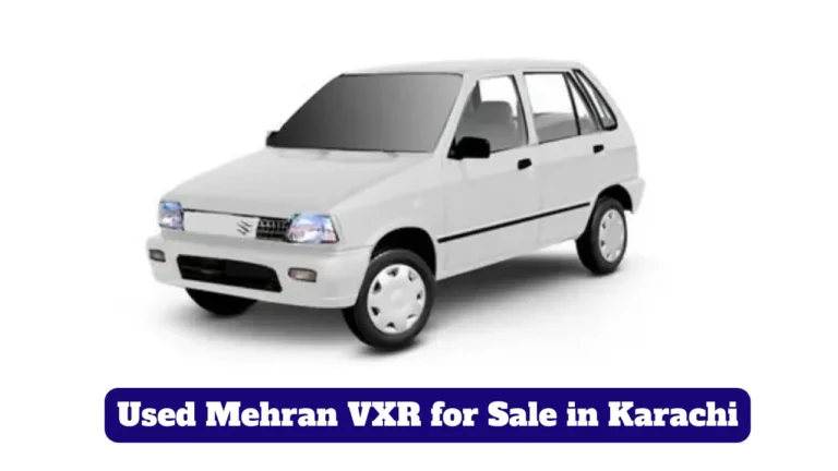 Used Mehran VXR for Sale in Karachi